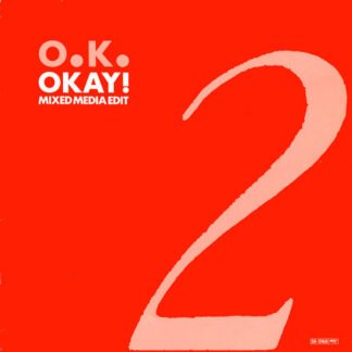 O.K. - Okay! (Mixed Media Edit)